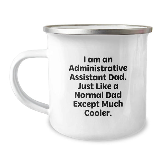 Administrative Assistant Dad Camping Mug, Funny Quote, Christmas Unique Gifts for Office Workers from Men - The Buy Boom