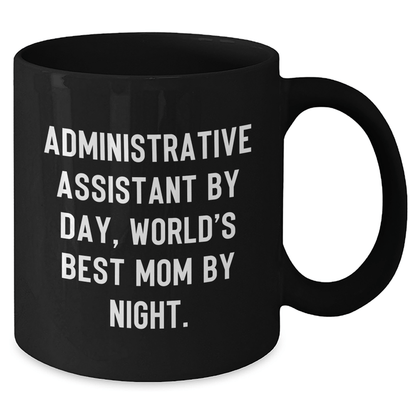 Administrative Assistant Gifts by Day, Funny Mom by Night, Black Coffee Mug for Father's Day from Men, Gifts for Administrative Assistant - The Buy Boom