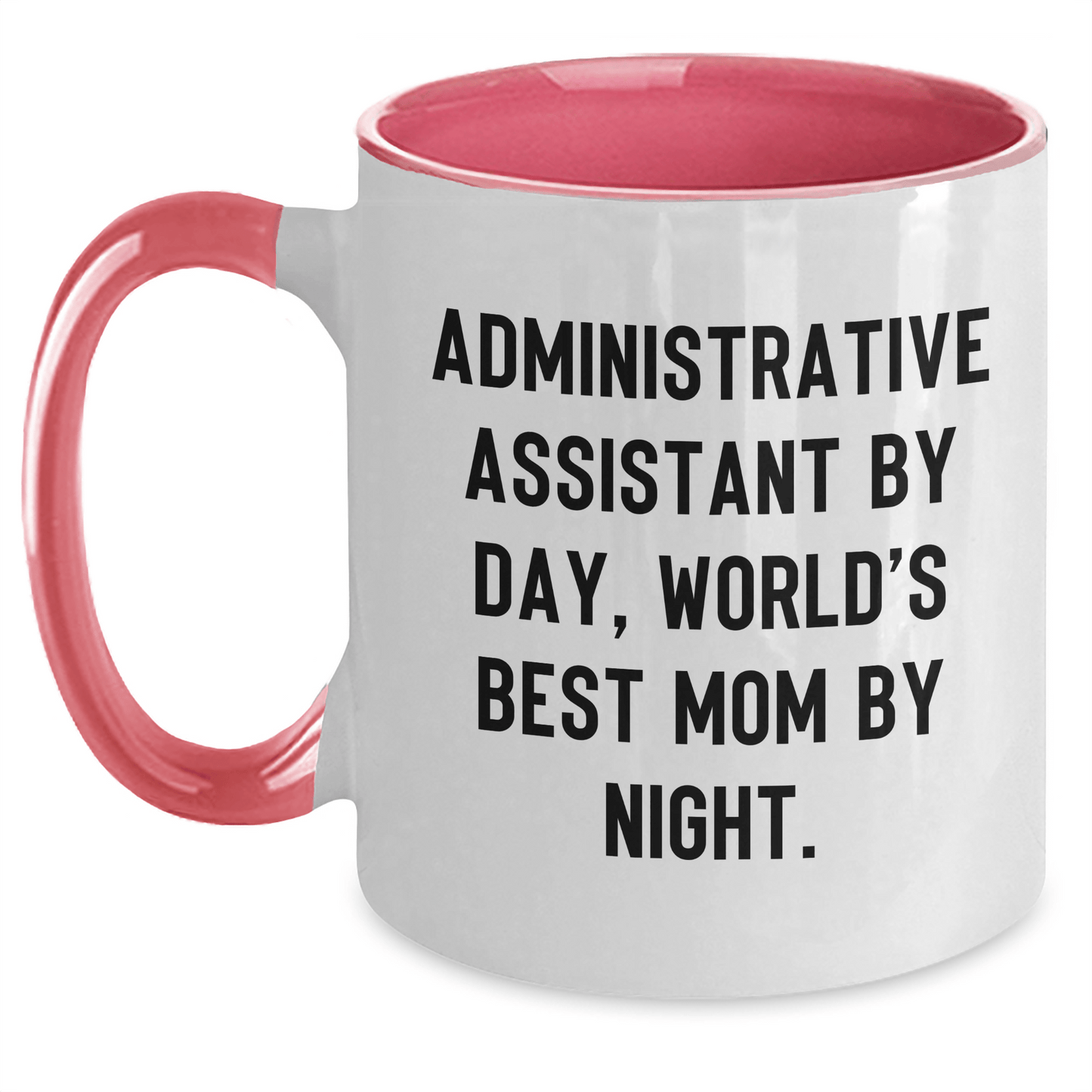Administrative Assistant Gifts from Men - 'Administrative Assistant by Day, World's Best Mom by Night.' Two Tone Coffee Mug for Father's Day - The Buy Boom