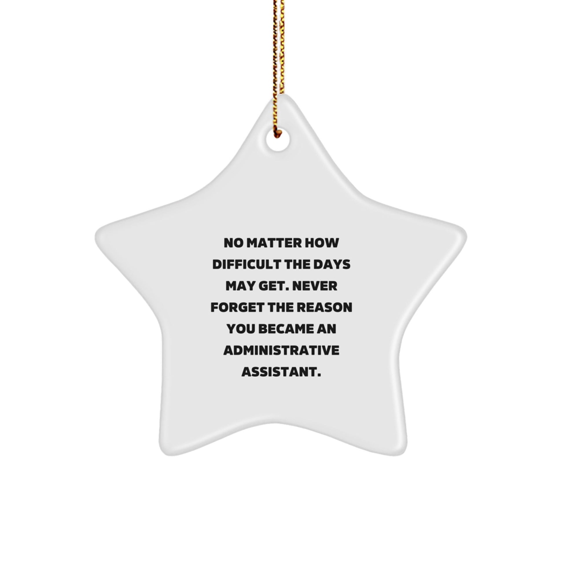 Administrative Assistant Inspirational Star Ornament Gifts for Christmas from Friends and Family - The Buy Boom