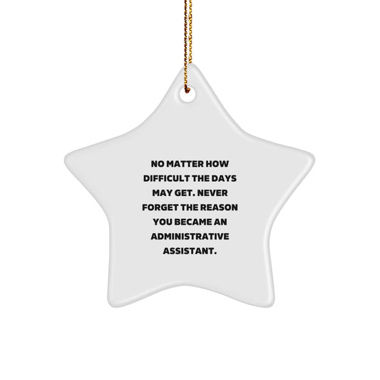 Administrative Assistant Inspirational Star Ornament Gifts for Christmas from Friends and Family - The Buy Boom