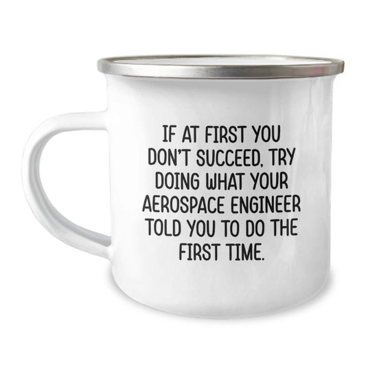 Aerospace Engineer Camping Mug, Funny Quote for Christmas Unique Gifts from Friends or Family to Aerospace Engineer Men or Women - The Buy Boom