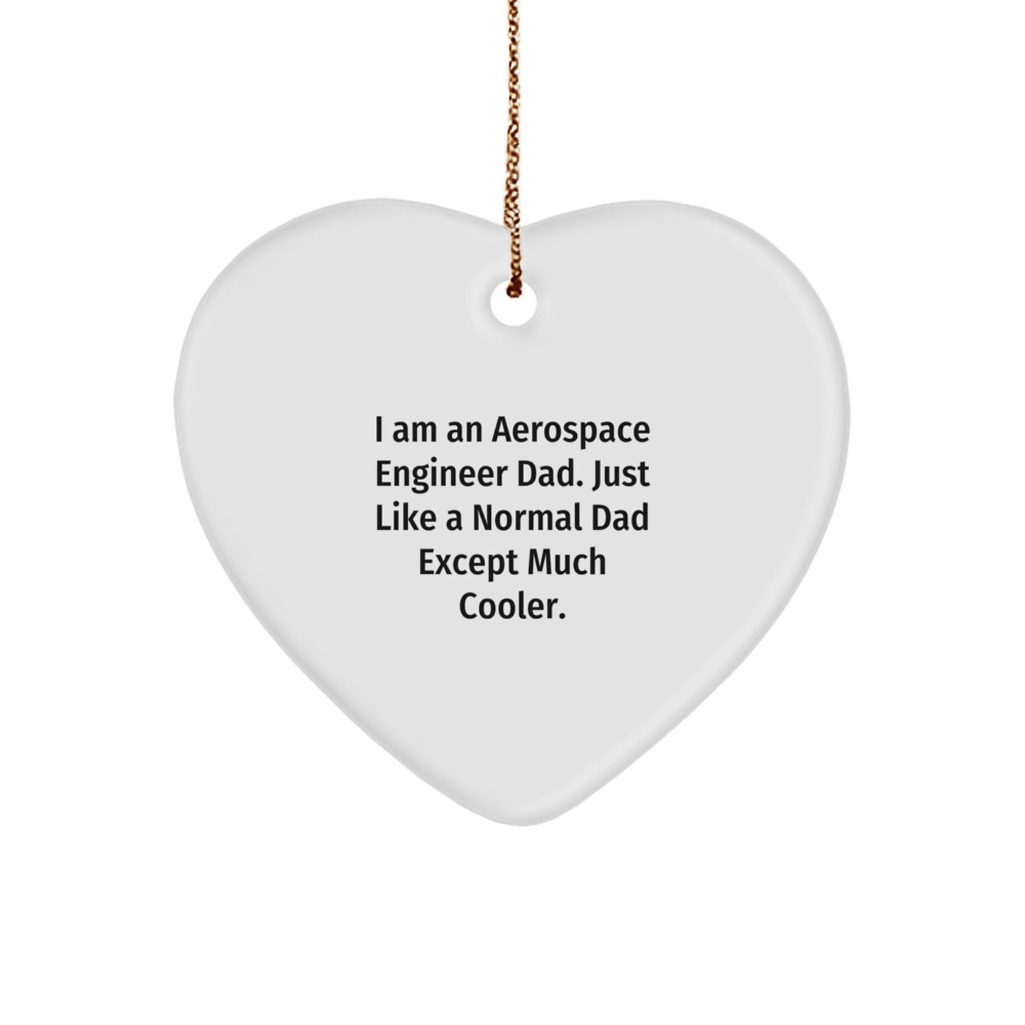 Aerospace Engineer Dad Heart Ornament Gifts for Men from Family, Funny Quote - Christmas Unique Decorations for Aerospace Engineers - The Buy Boom