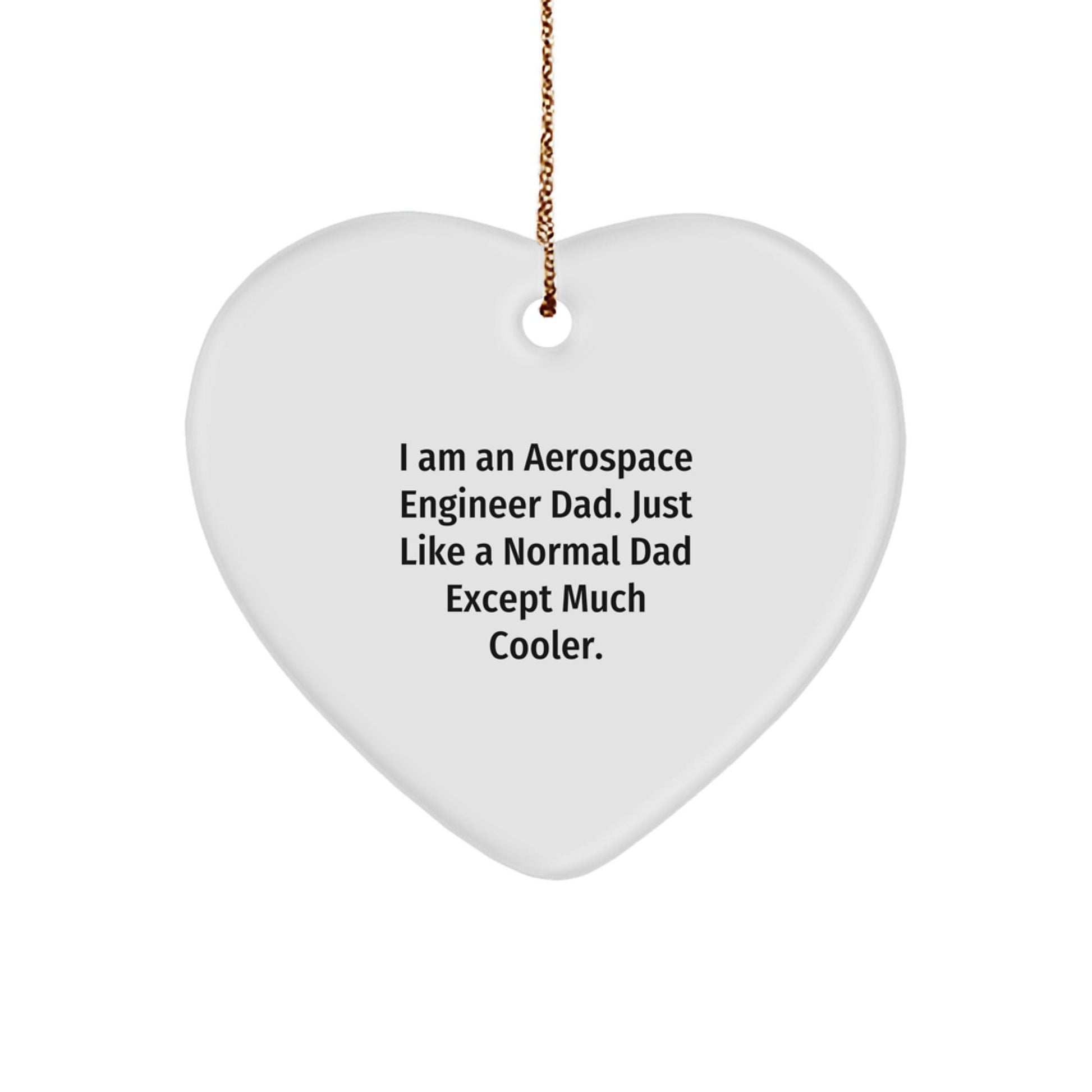 Aerospace Engineer Dad Heart Ornament Gifts for Men from Family, Funny Quote - Christmas Unique Decorations for Aerospace Engineers - The Buy Boom