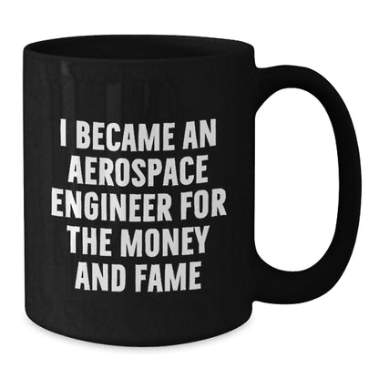 Aerospace Engineer Funny Quote Black Coffee Mug, Gifts from Men for Birthday Unique Gifts for Aerospace Engineer Friends - The Buy Boom