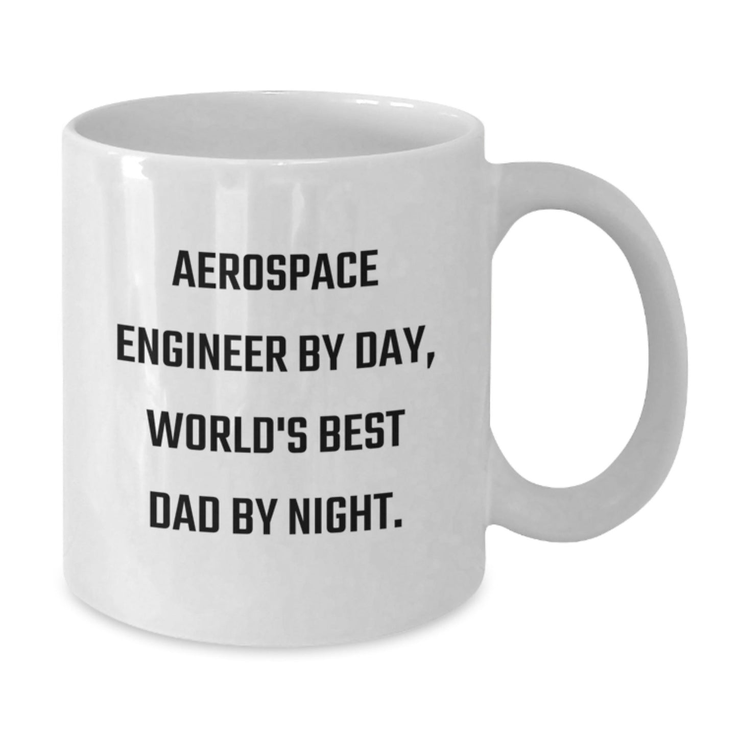 Aerospace Engineer Funny Quote Gifts from Dad to Graduating Aerospace Engineer, World's Best Dad White Coffee Mug, 11oz or 15oz Capacity - The Buy Boom