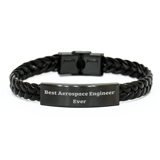 Aerospace Engineer Gifts, Best Quotes Ever, Interlaced Leather Bracelet, Graduation Unique Gifts from Friends to Men, Funny Quote 'Best Aerospace Engineer Ever' - The Buy Boom