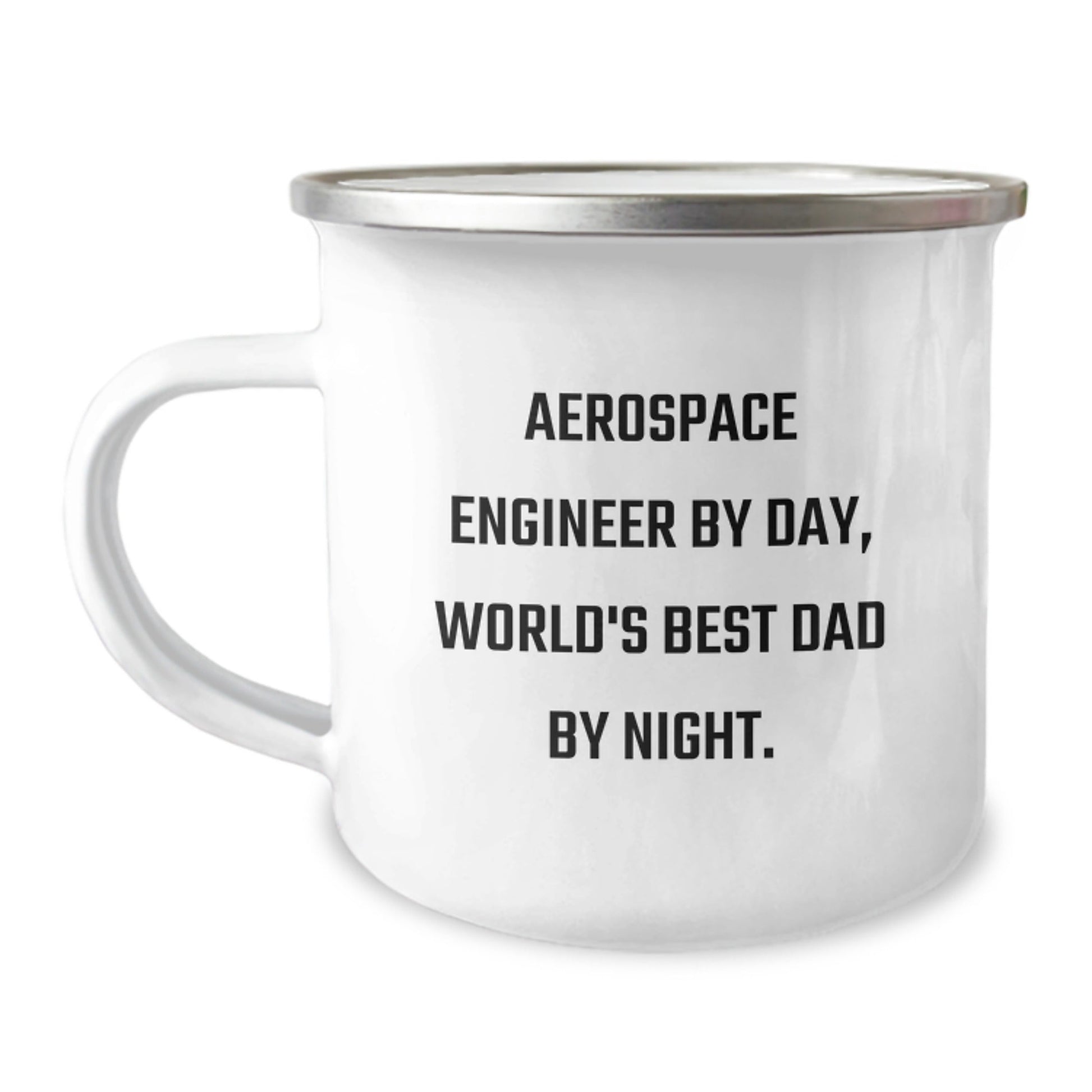Aerospace Engineer Gifts from Dad - Funny Camping Mug for Graduation, 'Aerospace Engineer By Day, World's Best Dad By Night.' - The Buy Boom
