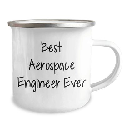 Aerospace Engineer Gifts, Funny Camping Mug for Graduation, Best Ever Quote, Gifts from Friends, for Men, Women, Coworkers, Family - The Buy Boom