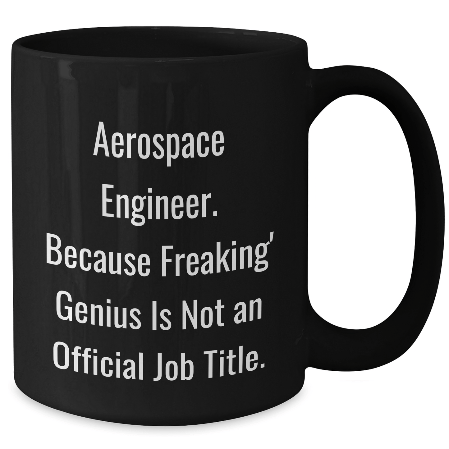 Aerospace Engineer Gifts, Funny Quote Black Coffee Mug, Graduation Unique Gifts from Friends, Gifts for Aerospace Engineer, Men, Women, Coworkers, Family - The Buy Boom