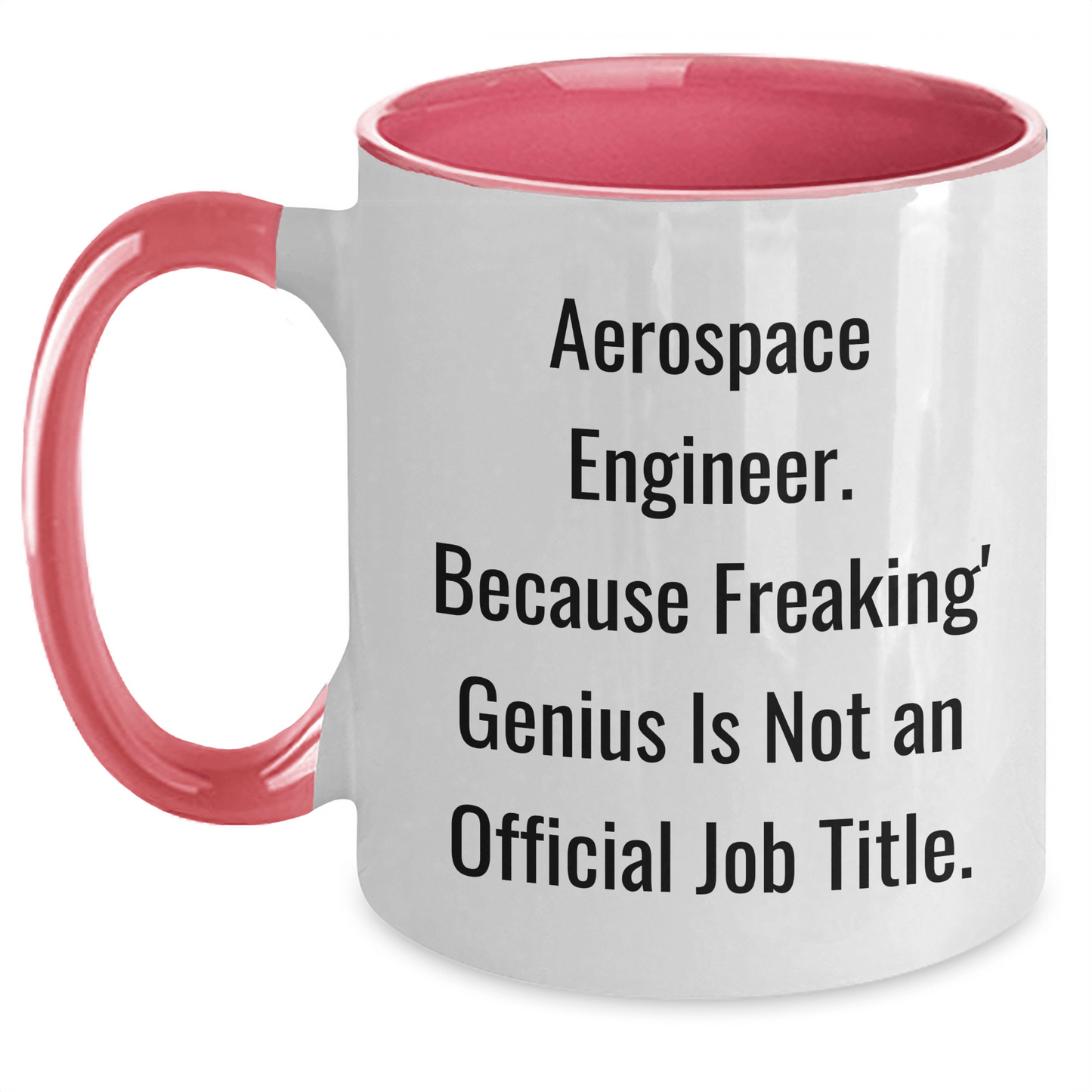 Aerospace Engineer Gifts Funny Quotes Ceramic Two Tone Coffee Mug for Men or Women from Friends, Coworkers, or Family - The Buy Boom
