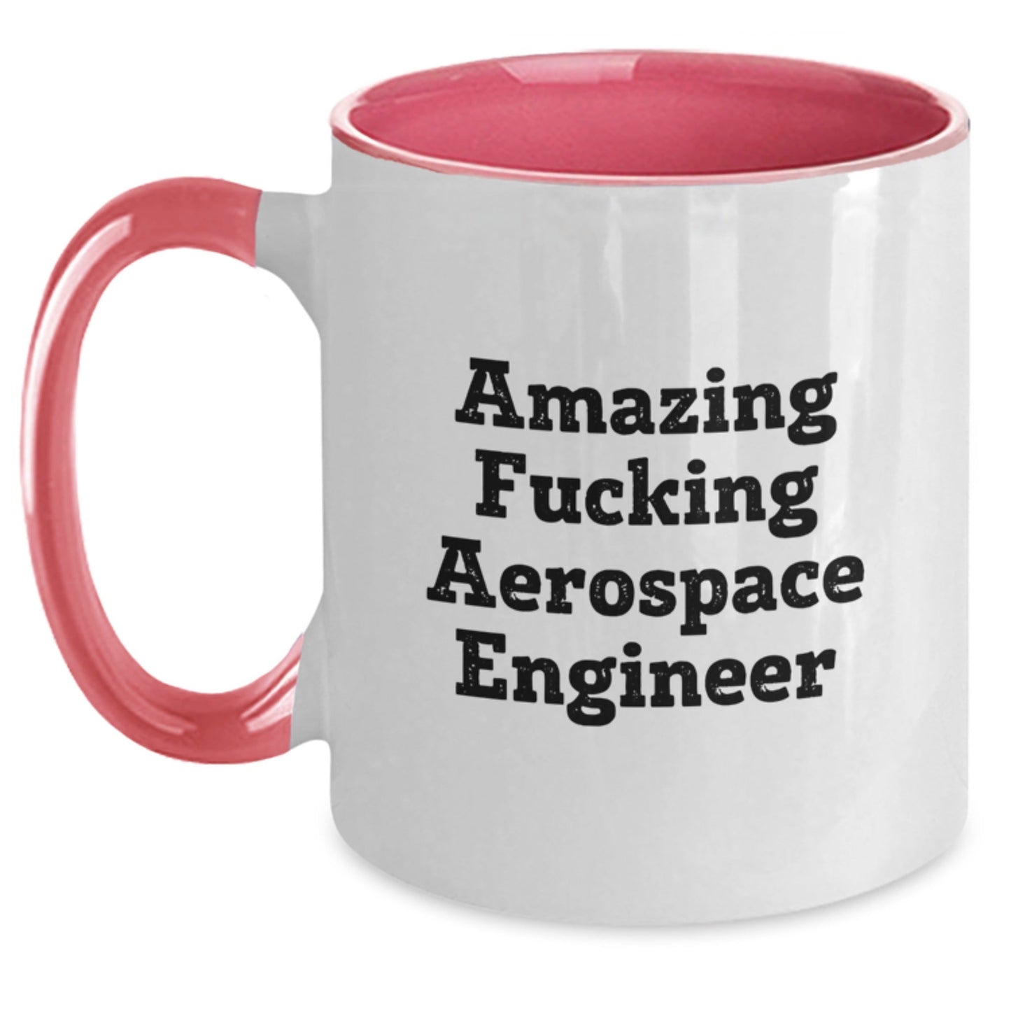 Aerospace Engineer Gifts, Funny Two Tone Coffee Mug, Birthday Unique Presents from Friends to Men, Amazing F - king Quote - The Buy Boom