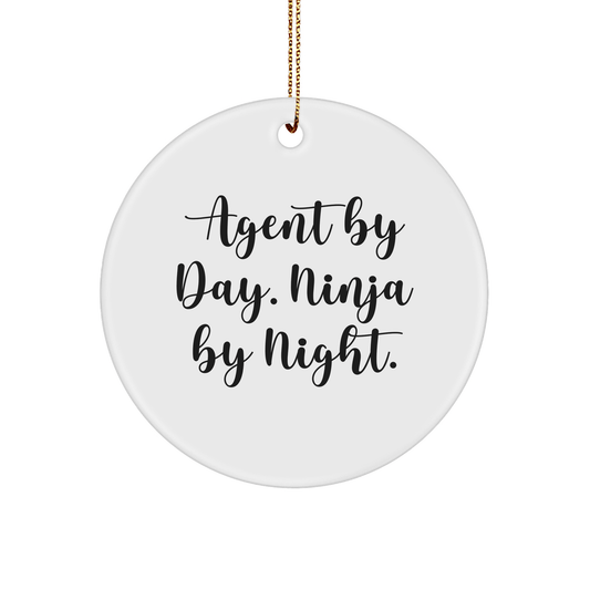 Agent By Day Ninja By Night Circle Ornament Gifts from Friends for Christmas - The Buy Boom
