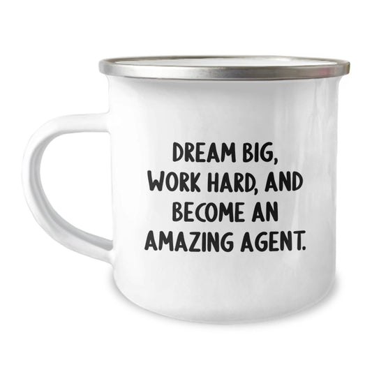 Agent Camping Mug - Dream Big Funny Inspirational Quote Gifts for Agent from Men, Women, Family and Friends on Christmas - The Buy Boom
