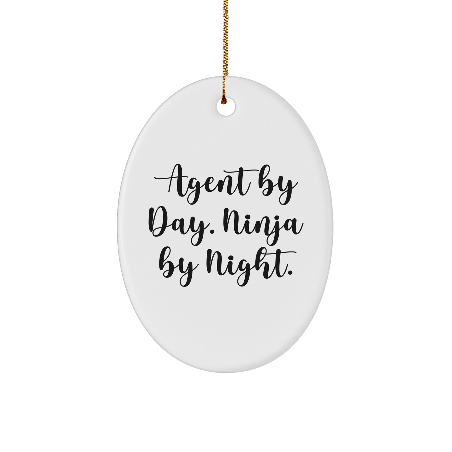 Agent Gifts from Men - Christmas Unique Agent Oval Ornaments By Day. Ninja By Night. For Agent Lovers - The Buy Boom