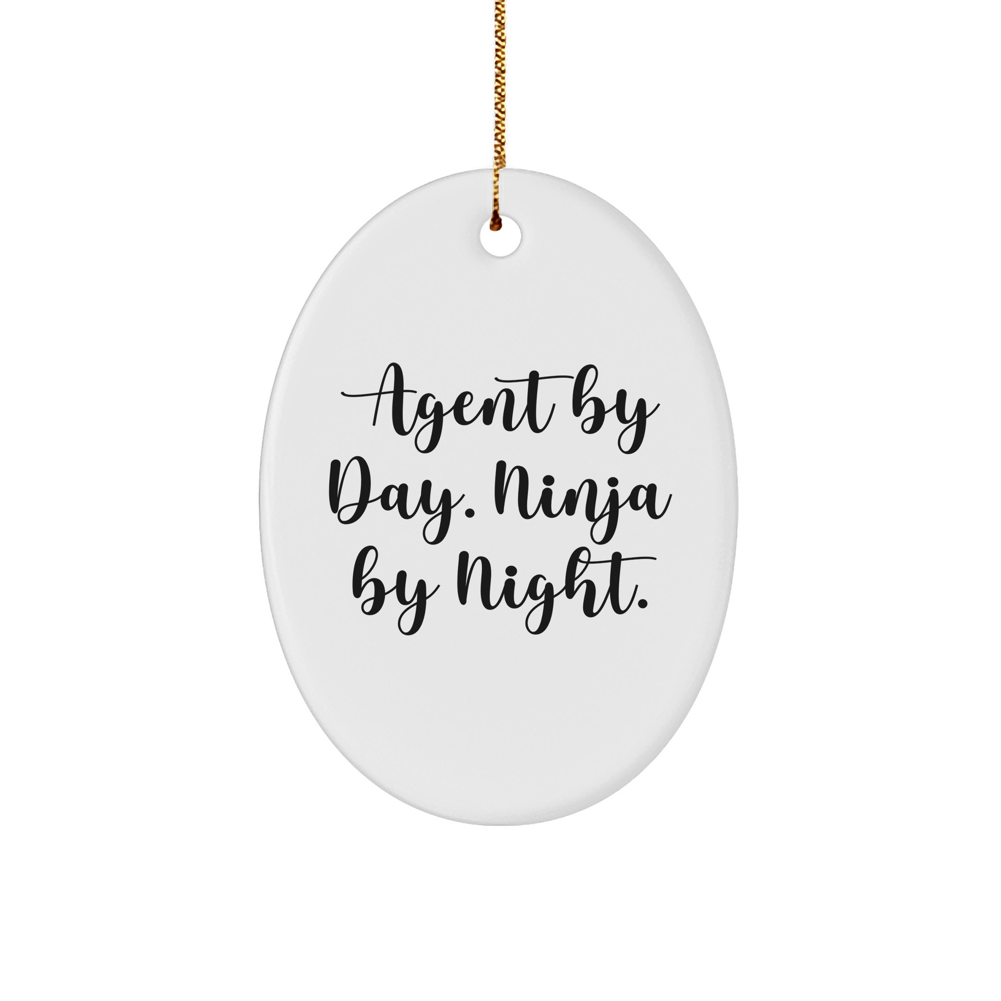 Agent Gifts from Men - Christmas Unique Agent Oval Ornaments By Day. Ninja By Night. For Agent Lovers - The Buy Boom
