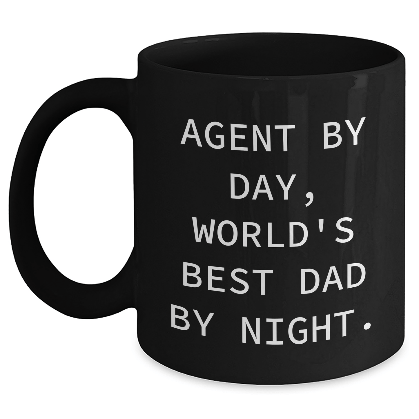 Agent Gifts, Funny Quotes Dad Mugs, Black Ceramic Coffee Mug, 11oz or 15oz, Microwave and Dishwasher Safe, Gifts from Friends, Gifts for Agent, Father's Day Unique Gifts - The Buy Boom