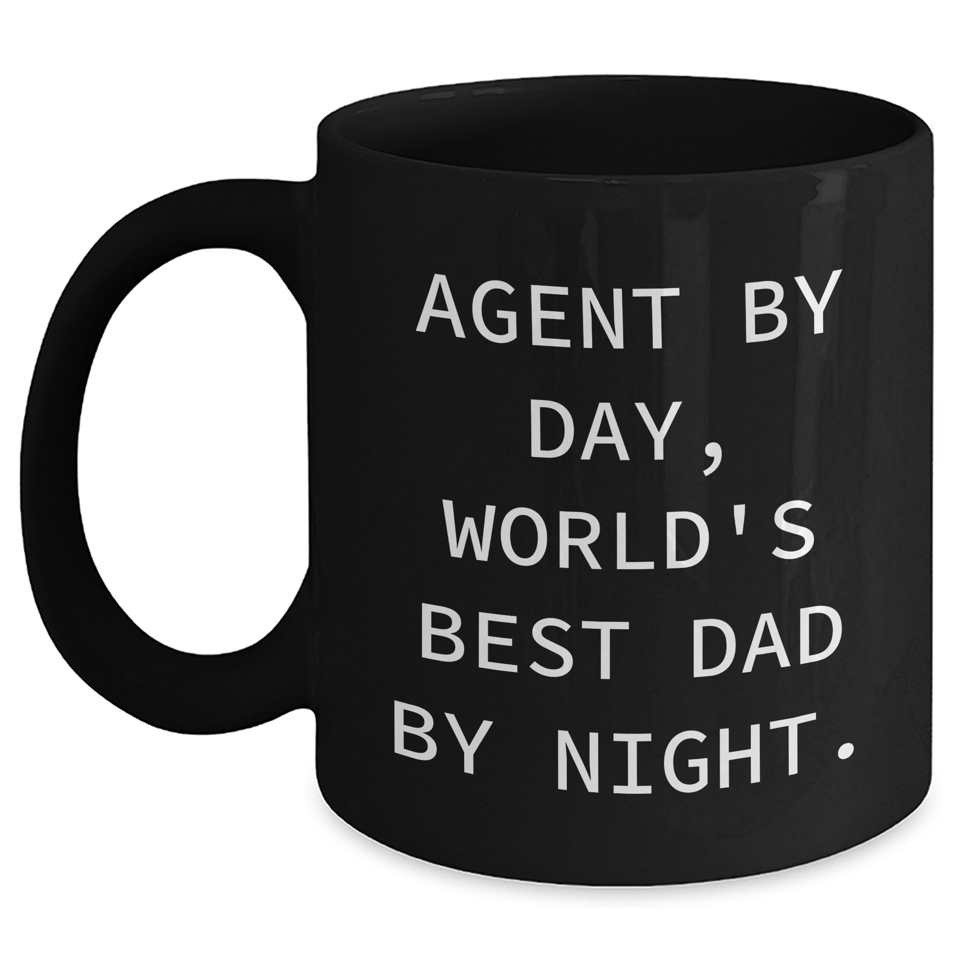 Agent Gifts, Funny Quotes Dad Mugs, Black Ceramic Coffee Mug, 11oz or 15oz, Microwave and Dishwasher Safe, Gifts from Friends, Gifts for Agent, Father's Day Unique Gifts - The Buy Boom
