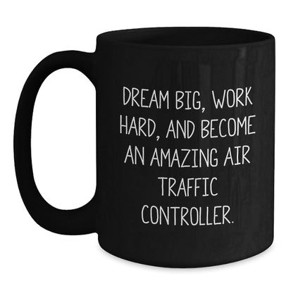 Air Traffic Controller Funny Gift Mugs for Men, Unique Christmas Unique Gifts from Family, Inspirational Quotes on Black Ceramic Coffee Mug - The Buy Boom
