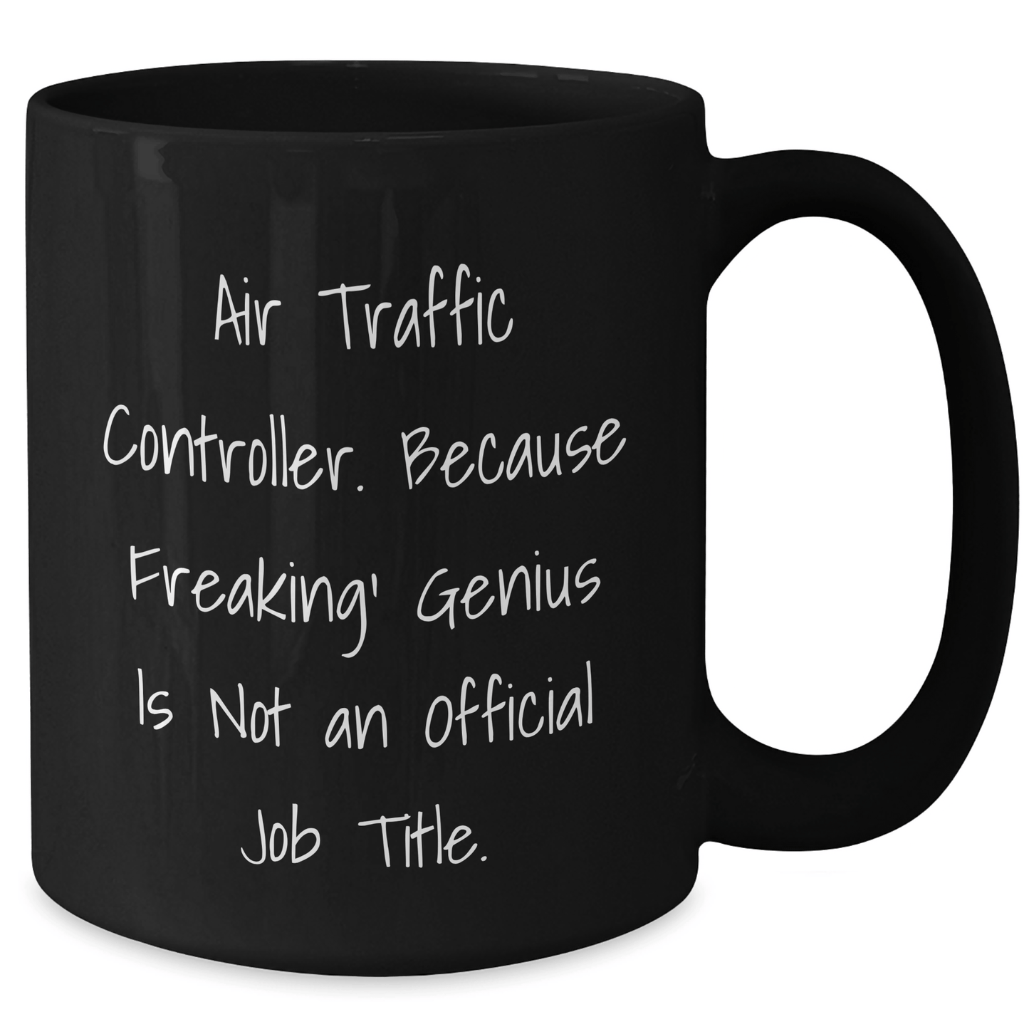 Air Traffic Controller Funny Quote Gifts from Men for Air Traffic Controller Graduation Unique Black Coffee Mug - The Buy Boom