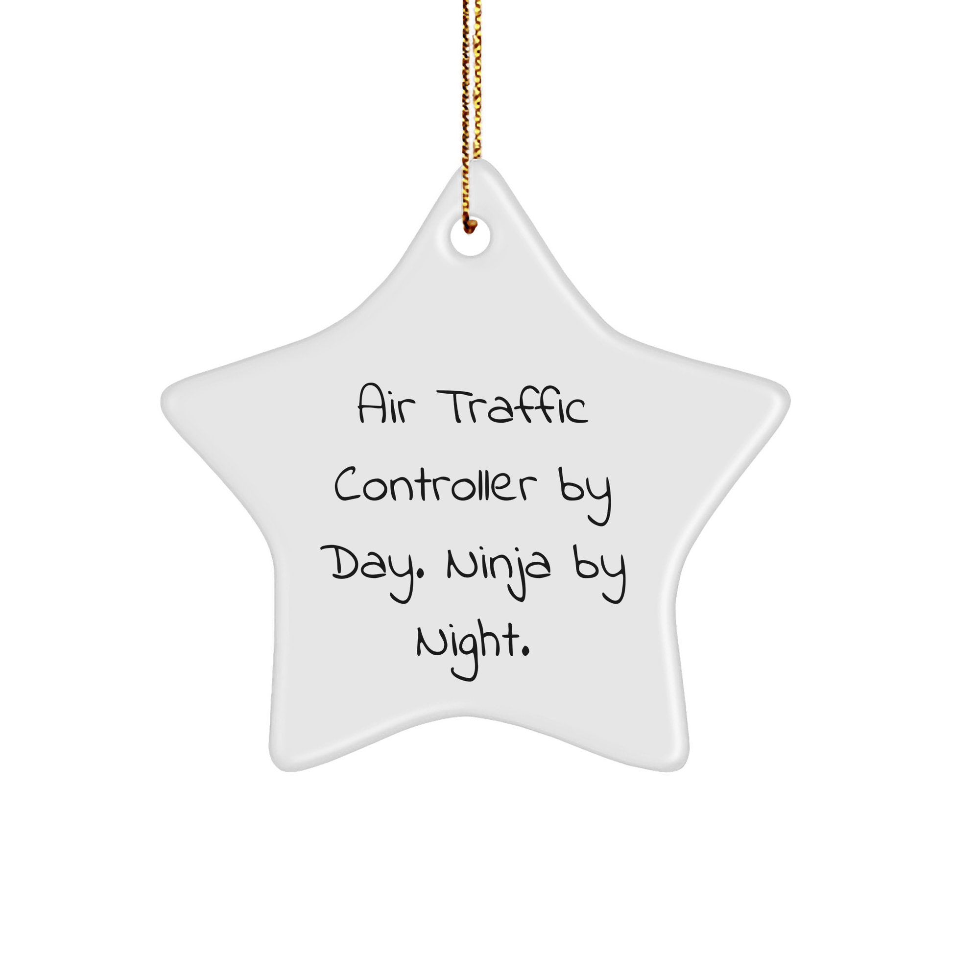 Air Traffic Controller Gifts from Friends - Funny Star Ornament for Air Traffic Controller By Day. Ninja By Night. - Christmas Unique Gifts - The Buy Boom