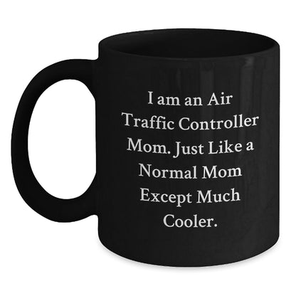 Air Traffic Controller Mom Gifts, Funny Black Coffee Mug, Birthday Unique Gifts from Family, Air Traffic Controller Friends - The Buy Boom