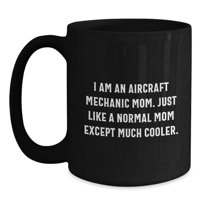 Aircraft Mechanic Mom Gifts from Friends - Funny Black Coffee Mug for Birthday - The Buy Boom