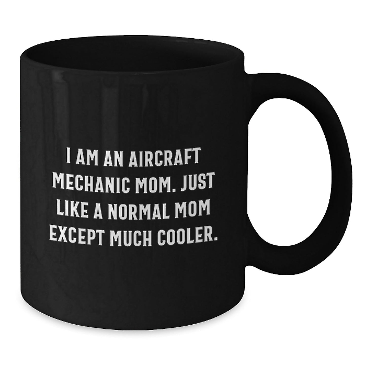 Aircraft Mechanic Mom Gifts from Friends - Funny Black Coffee Mug for Birthday - The Buy Boom