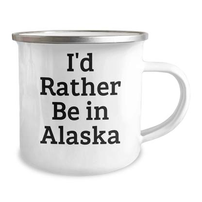 Alaska Adventures Gifts from Men to Friends, Funny Camping Mug 'I'd Rather Be In Alaska' for Father's Day - The Buy Boom