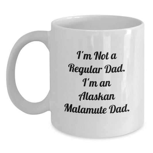 Alaskan Malamute Dog Funny Quote Gifts from Men, Gifts for Alaskan Malamute Dog Lovers Birthday Unique White Coffee Mug - The Buy Boom