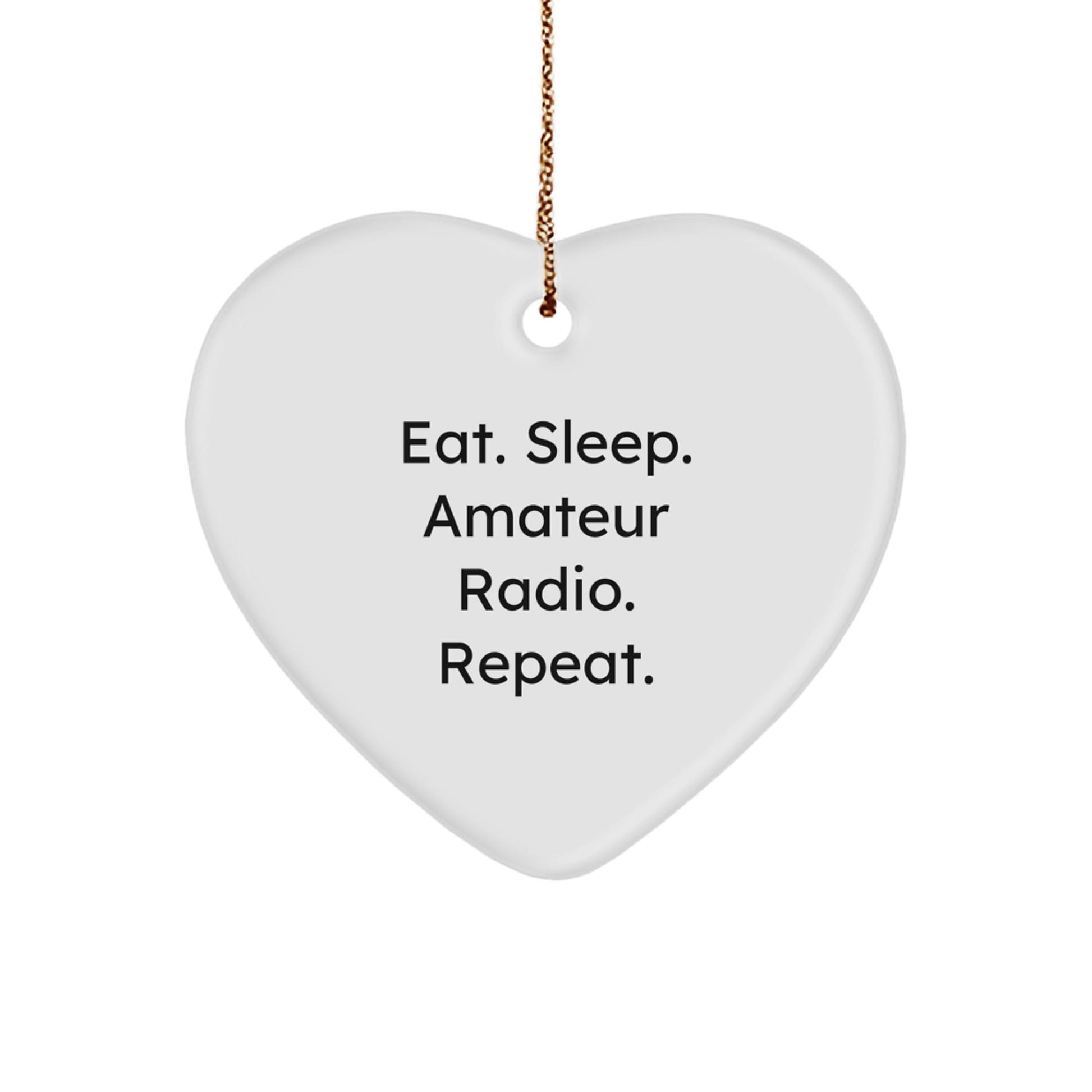Amateur Radio Enthusiast Gifts - Eat. Sleep. Amateur Radio. Repeat. Heart Ornament for Friends and Family - Christmas Unique Gifts from Men - The Buy Boom
