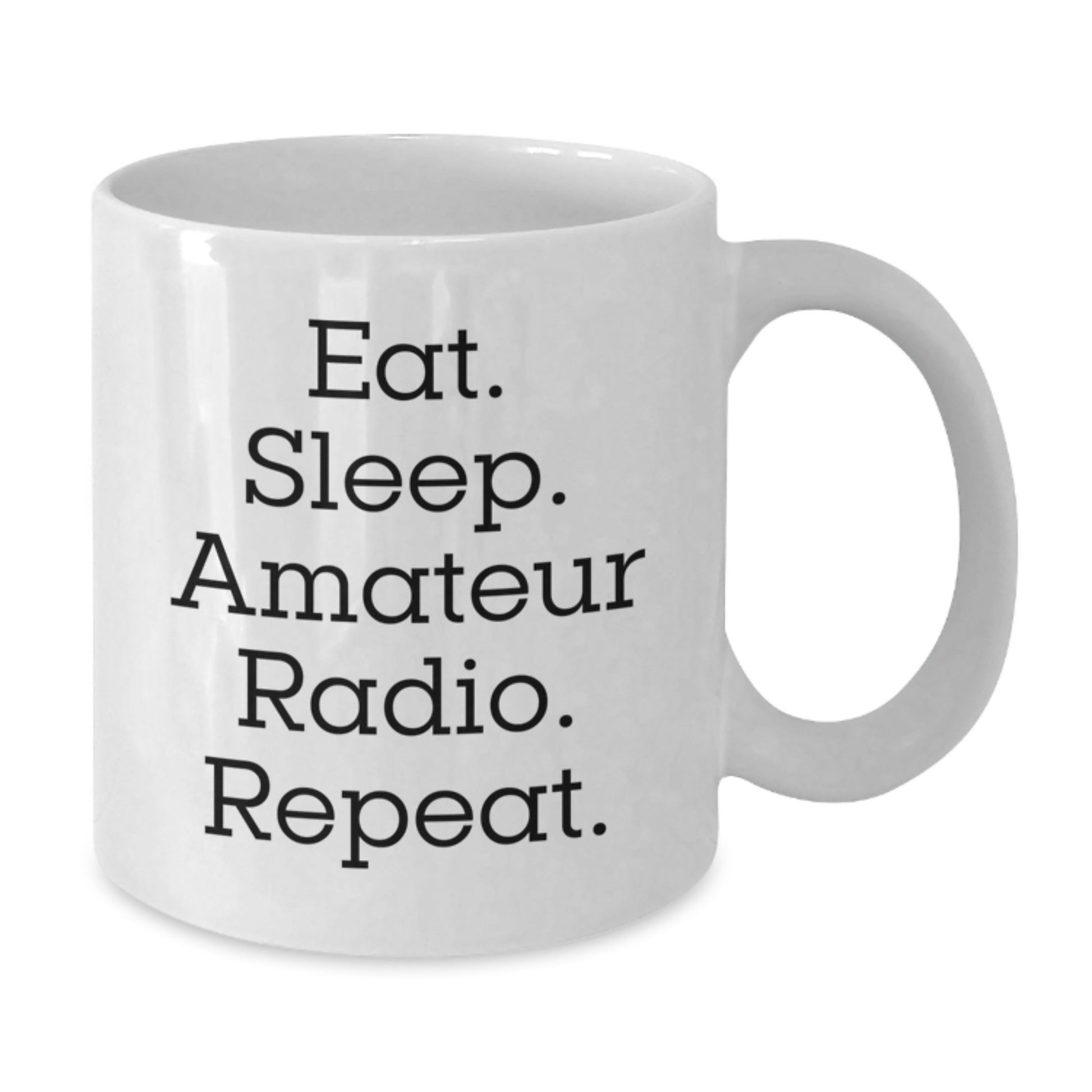 Amateur Radio Enthusiasts Funny Gifts from Friends Unique White Coffee Mugs for Graduation, Eat. Sleep. Amateur Radio. Repeat. - The Buy Boom