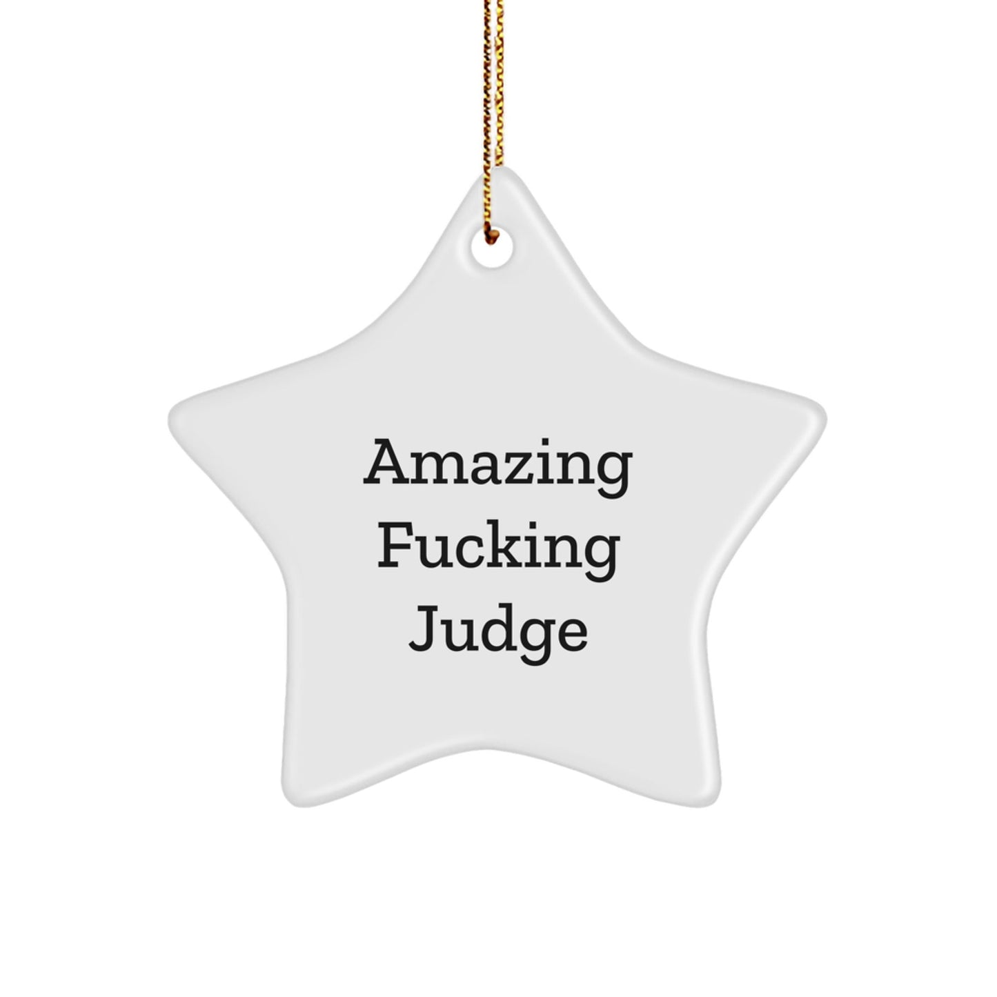Amazing Judge Star Ornament, Funny Gifts for Judge, Christmas Unique Gifts from Friends, Family, or Coworkers - The Buy Boom
