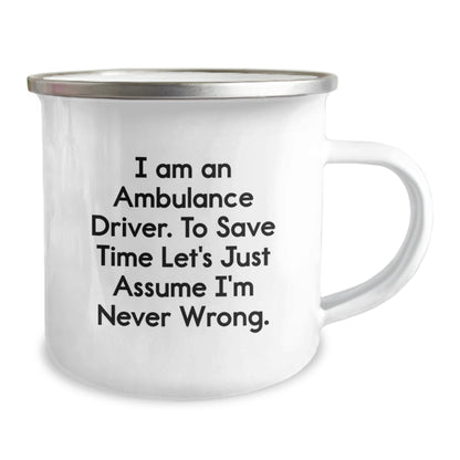 Ambulance Driver Christmas Unique Gifts from Friends - Funny Quote - Camping Mug for Ambulance Driver Guys - The Buy Boom