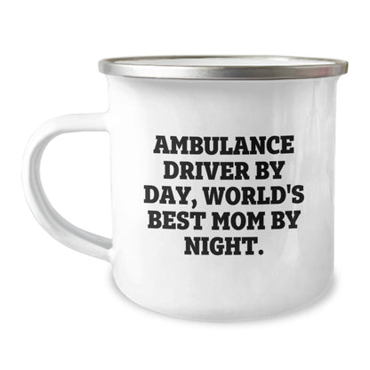 Ambulance Driver Gifts for Him, Funny Camping Mug, 'Ambulance Driver By Day, World's Best Mom By Night.', Birthday Unique Gifts from Family, Friends, Coworkers - The Buy Boom