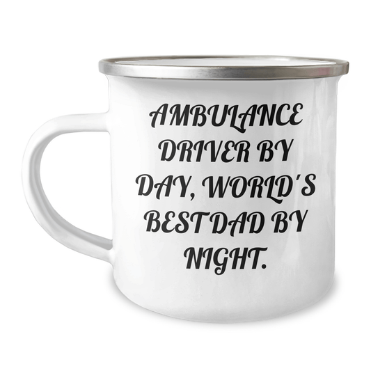 Ambulance Driver Gifts from Family - Funny Camping Mug for Ambulance Driver By Day, World's Best Dad By Night. on Father's Day - The Buy Boom