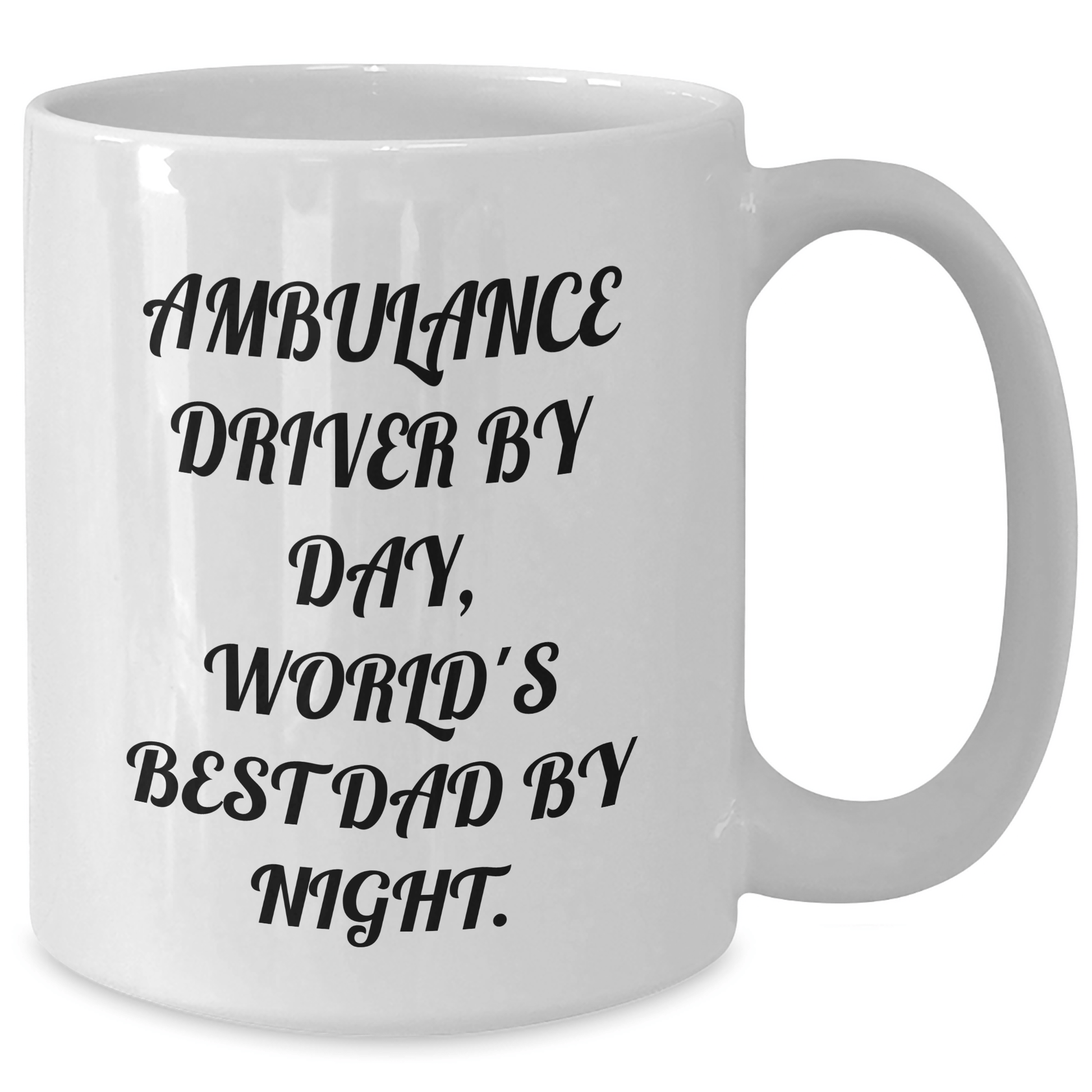 Ambulance Driver Gifts from Family - White Coffee Mug for Ambulance Driver By Day, World's Best Dad By Night. - Funny Father's Day Unique Gifts for Men - The Buy Boom