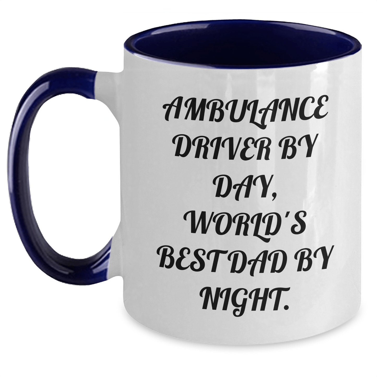 Ambulance Driver Gifts: Funny Two Tone Coffee Mug, Ambulance Driver By Day, World's Best Dad By Night, Father's Day Unique Gifts - The Buy Boom
