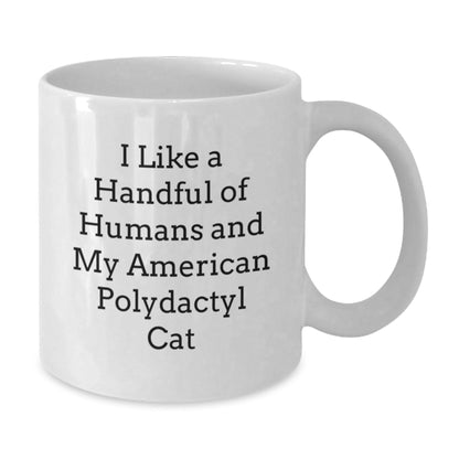 American Polydactyl Cat Lovers Funny Quote Gifts from Friends for Birthday White Coffee Mug - The Buy Boom