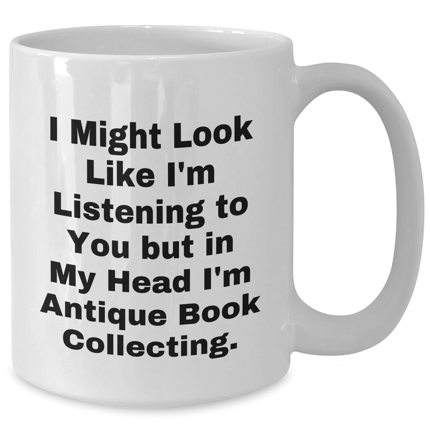 Antique Book Collecting Funny Quote Gifts for Men from Family, Unique White Coffee Mug for Father's Day - The Buy Boom