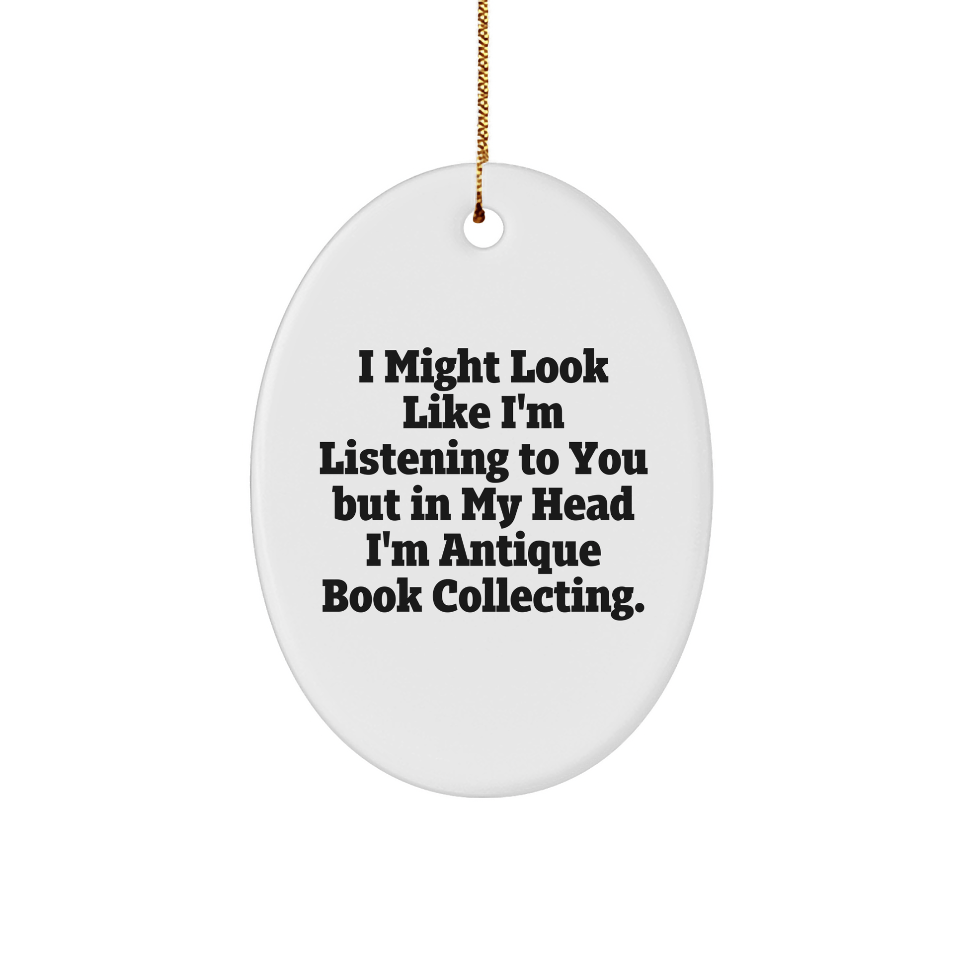 Antique Book Collecting Gifts from Friends for Women with Funny Quote Oval Ornament, Christmas Unique Gifts - The Buy Boom