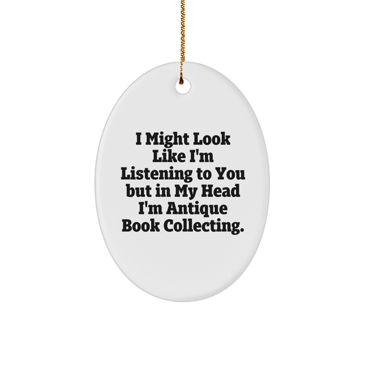 Antique Book Collecting Gifts from Friends for Women with Funny Quote Oval Ornament, Christmas Unique Gifts - The Buy Boom