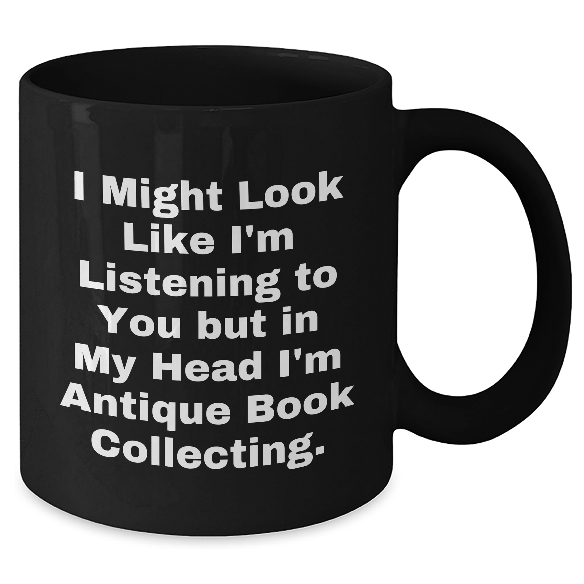 Antique Book Collecting Humor Gifts from Men to Friends, Black Coffee Mug for Father's Day - The Buy Boom