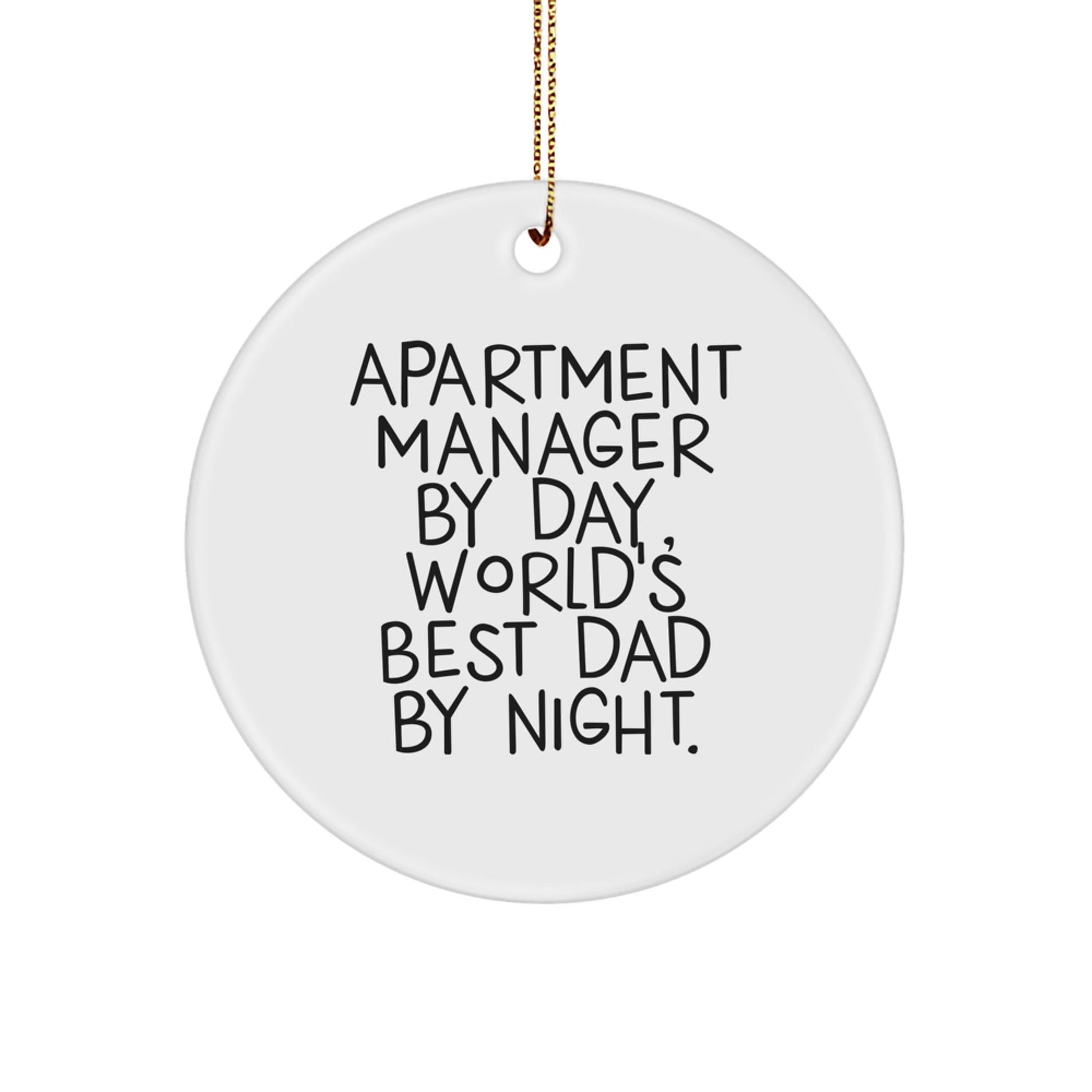 Apartment Manager Gifts from Friends - Circle Ornament By Day, World's Best Dad By Night. - Christmas Unique Gifts for Apartment Manager - The Buy Boom