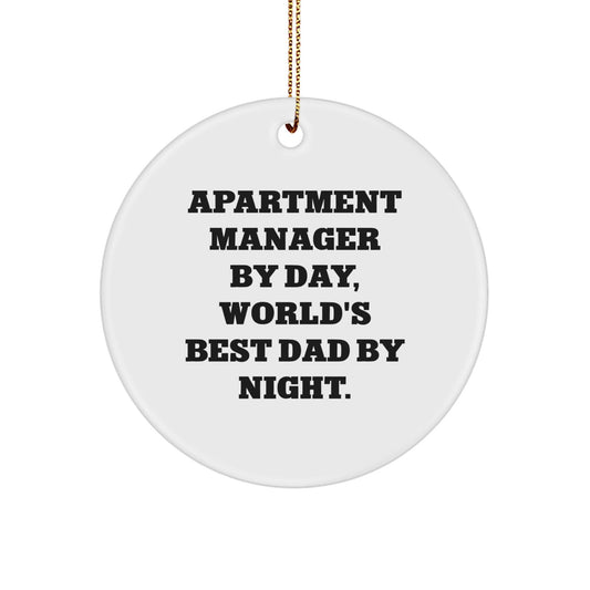 Apartment Manager Gifts - Funny Circle Ornament, Gifts from Friends, Gifts for Apartment Manager By Day, World's Best Dad By Night. - The Buy Boom