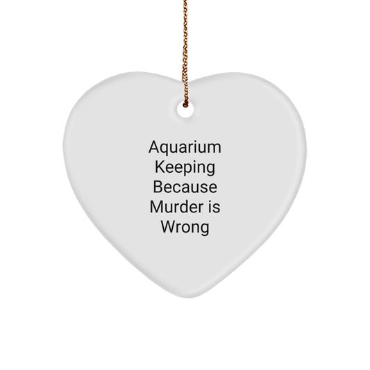 Aquarium Keeping Gifts for Friends, Christmas Unique Heart Ornaments from Men, Funny 'Murder Is Wrong' Quote - The Buy Boom