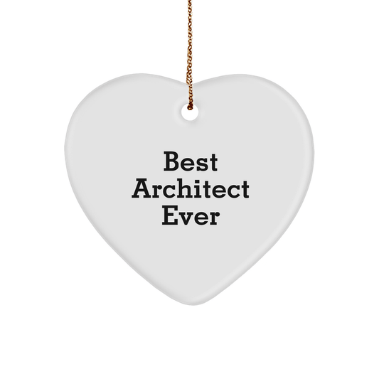 Architect Gifts from Best Architect Ever, Heart Ornament, Funny Quote, Christmas Unique Gifts for Architect - The Buy Boom