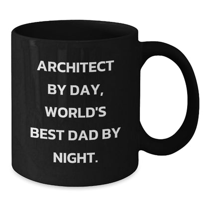 Architect Gifts from Dad, Funny Inspirational Quotes for Graduation, Black Coffee Mug - The Buy Boom