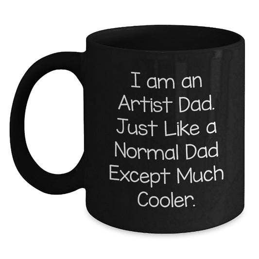 Artist Dad Funny Gifts for Artist Men - I Am An Artist Dad Mug Christmas Unique Gifts for Artist Friends - The Buy Boom