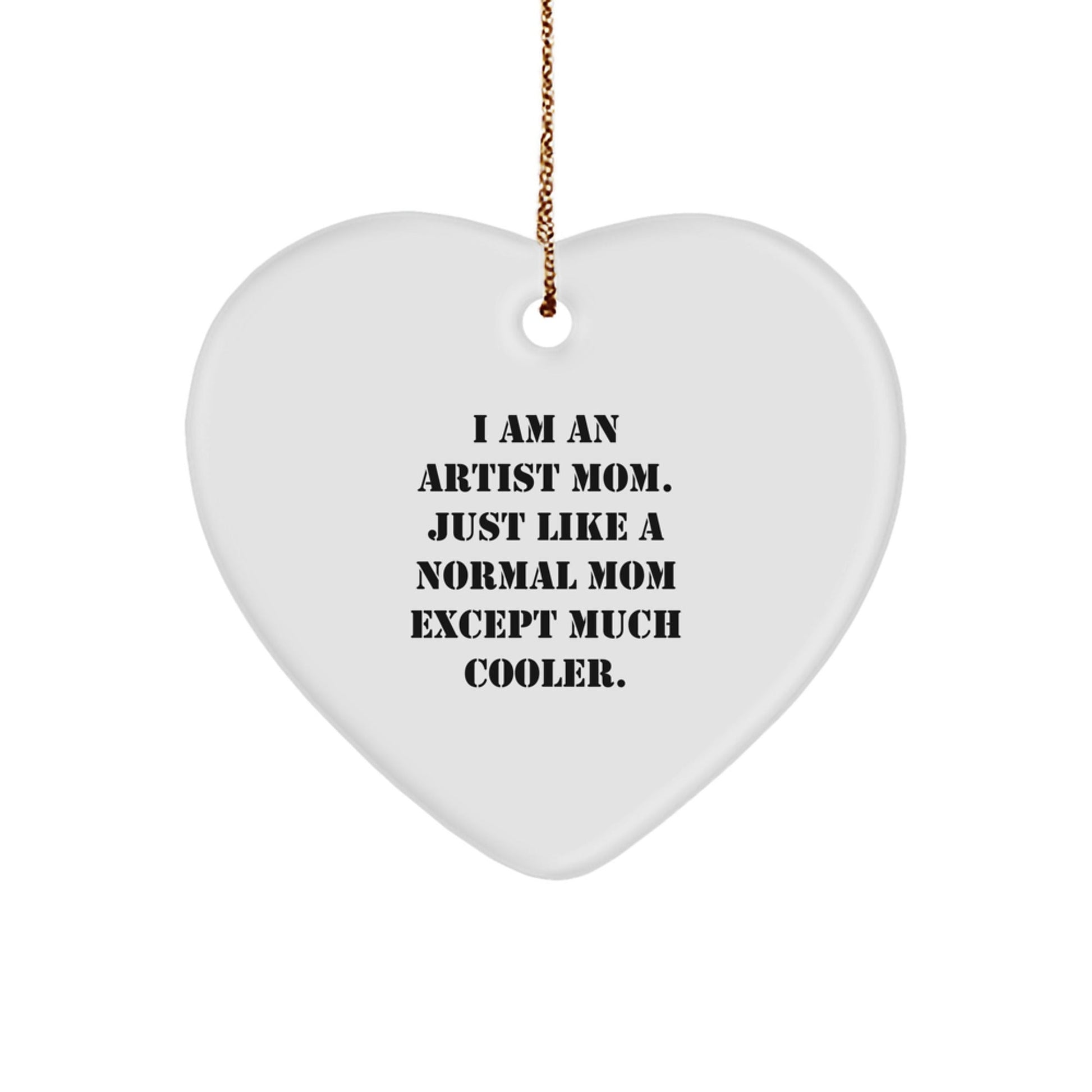 Artist Mom Heart Ornament Gifts from Friends, Coworkers to Artist Mom, 'I Am An Artist Mom' Funny Quote, Christmas Unique Gifts - The Buy Boom